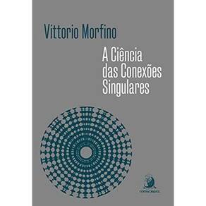 Ciencia Das Conexoes Singulares, A