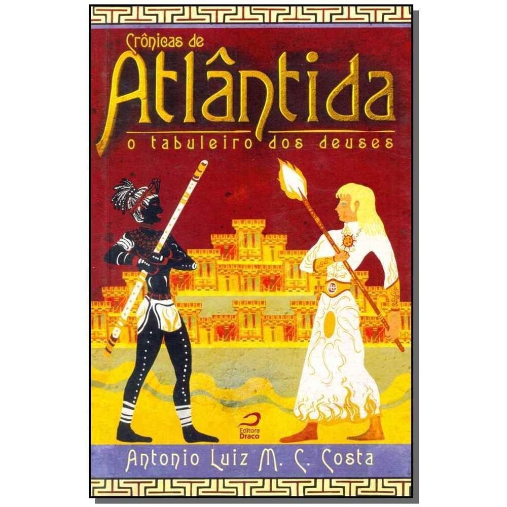Crônicas de Atlântida - o Tabuleiro dos Deuses