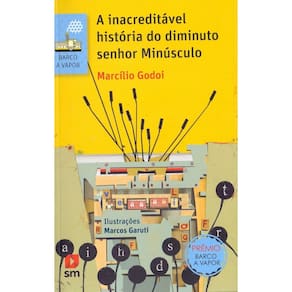Inacreditavel Historia do Dim. Senhor Minusculo
