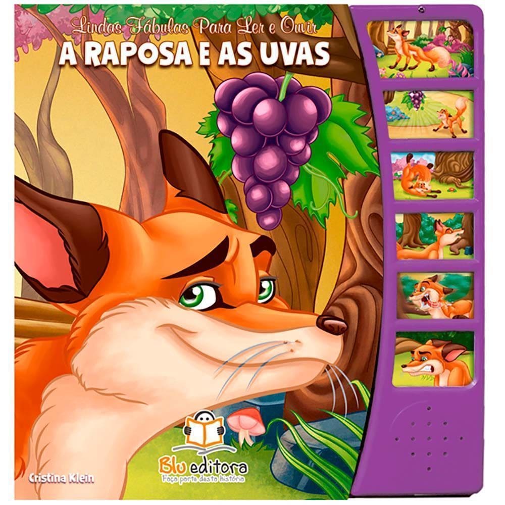 Lindas Fábulas Para Ler e Ouvir - A Raposa e as Uvas
