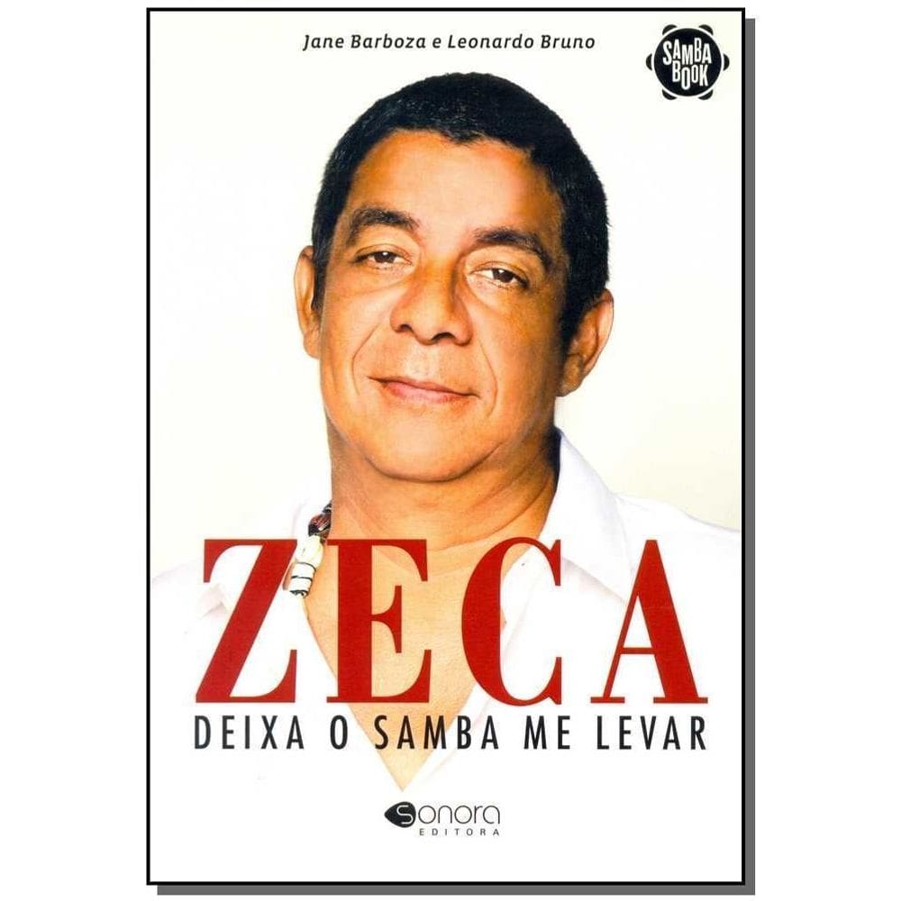 Zeca - Deixa o Samba Me Levar