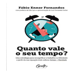 Quanto Vale o Seu Tempo?