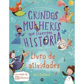 Grandes Mulheres Que Fizeram Historia - Atividades