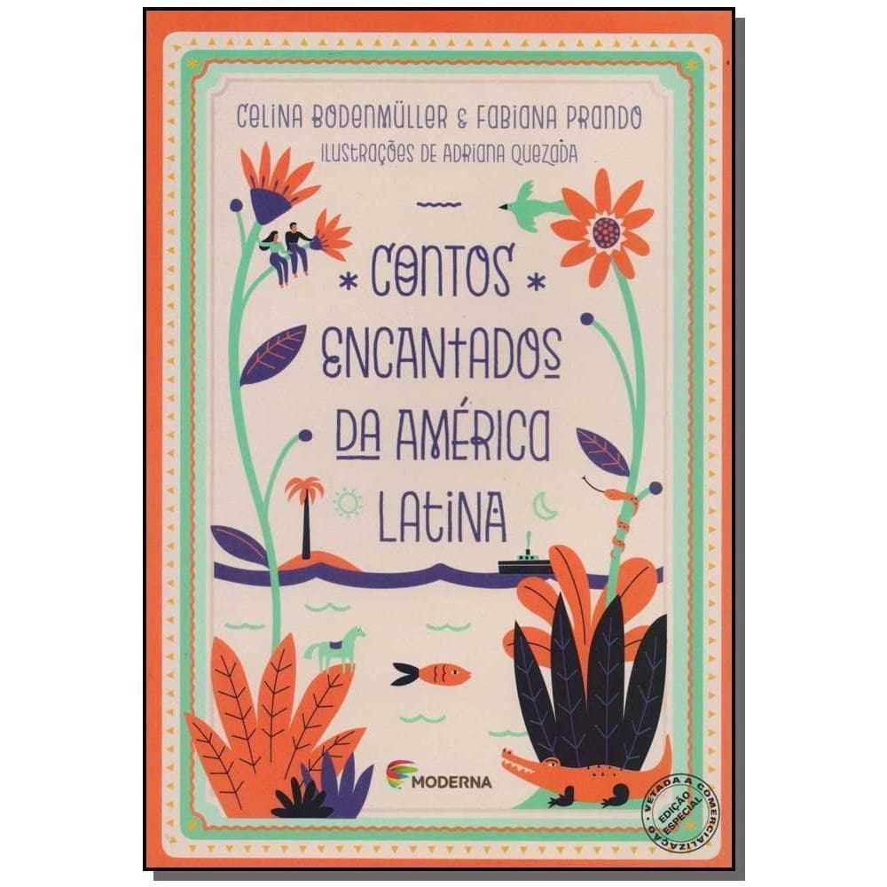 Contos Encantados Da America Latina