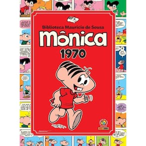 Mônica - Vol. 01: 1970 - Biblioteca Mauricio De Sousa