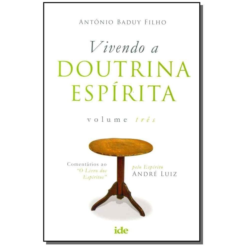 Vivendo a Doutrina Espírita Vol. Iii