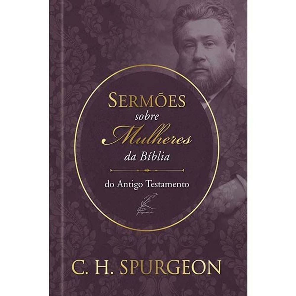 Sermões de Spurgeon Sobre Mulheres da Bíblia do Antido Testamento
