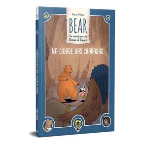 Bear - As Aventuras de Dimas & Raven - Vol. 01 - Na Cidade Das Charadas