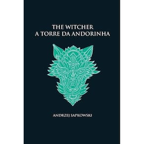 The Witcher - A Torre da Andorinha - Capa Dura