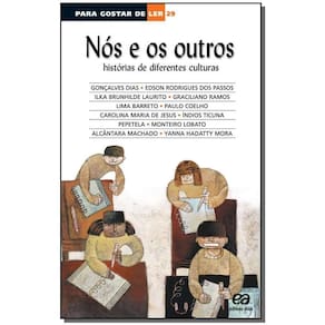 Nós E Os Outros - Histórias De Diferentes Culturas
