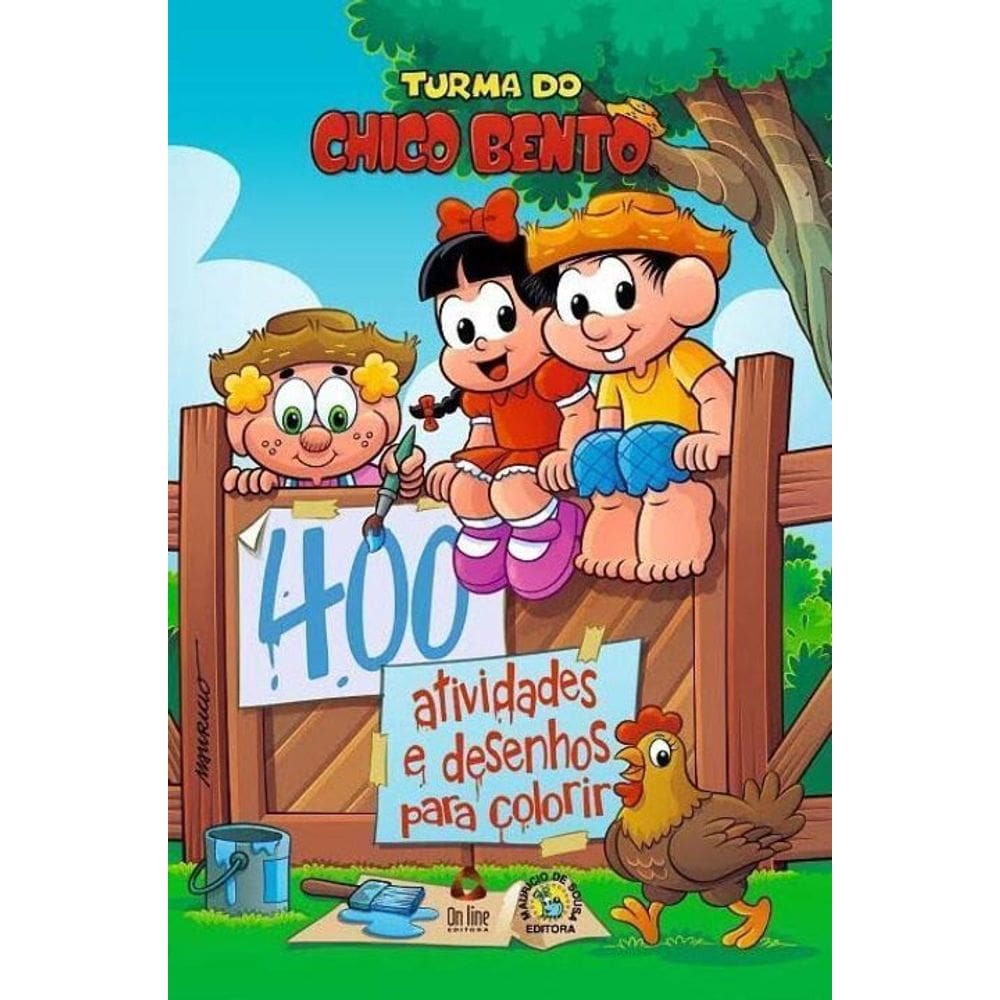Turma do Chico Bento - 400 Atividades e Desenhos para Colorir