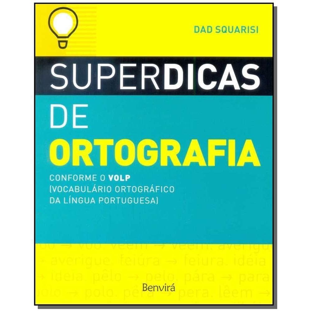 Superdicas de Ortografia - (Saraiva)