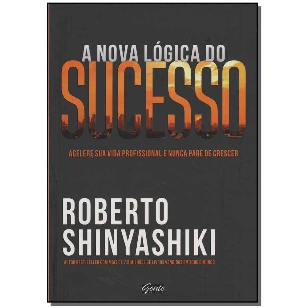 a Nova Lógica Do Sucesso