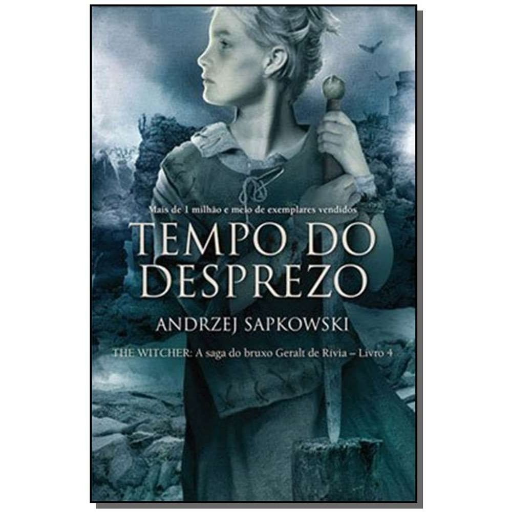 The Witcher - Tempo do Desprezo - Vol. 4 - (A Saga do Bruxo Geralt de Rívia)