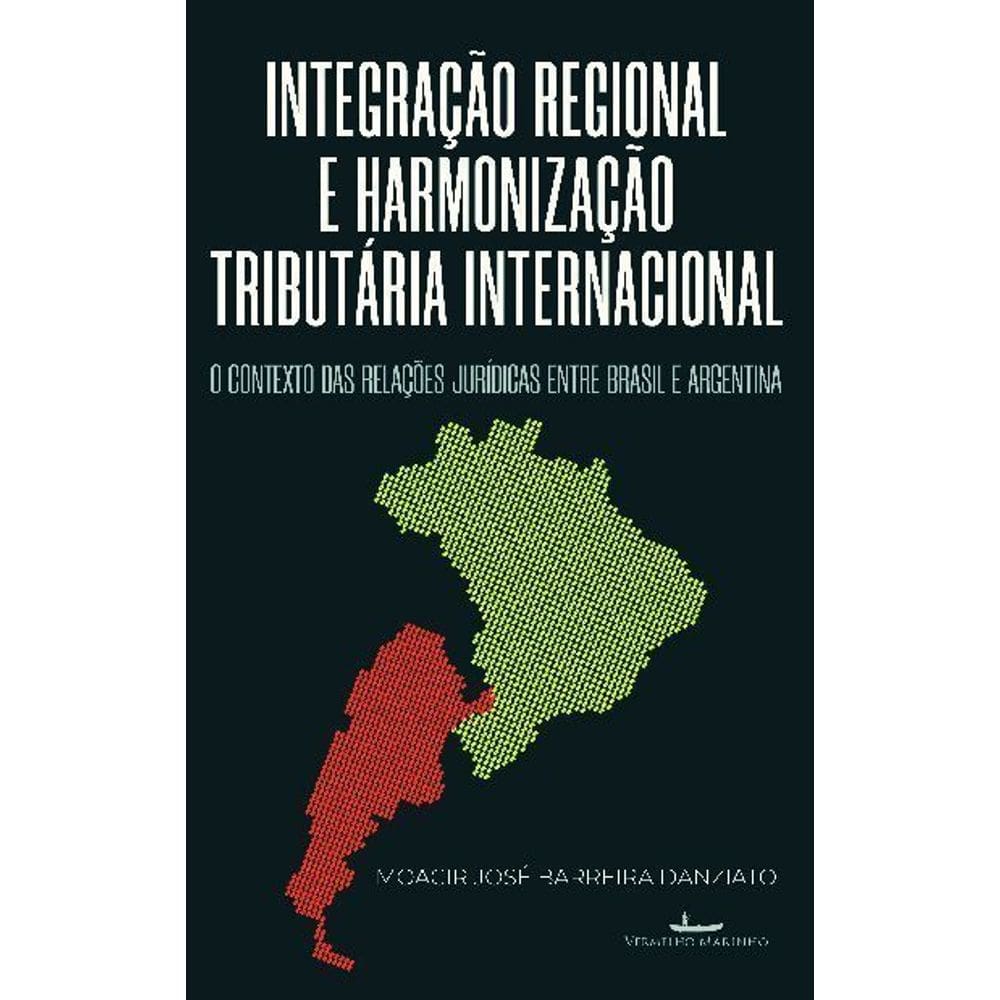 Integração Regional e Harmonização Tributária Internacional
