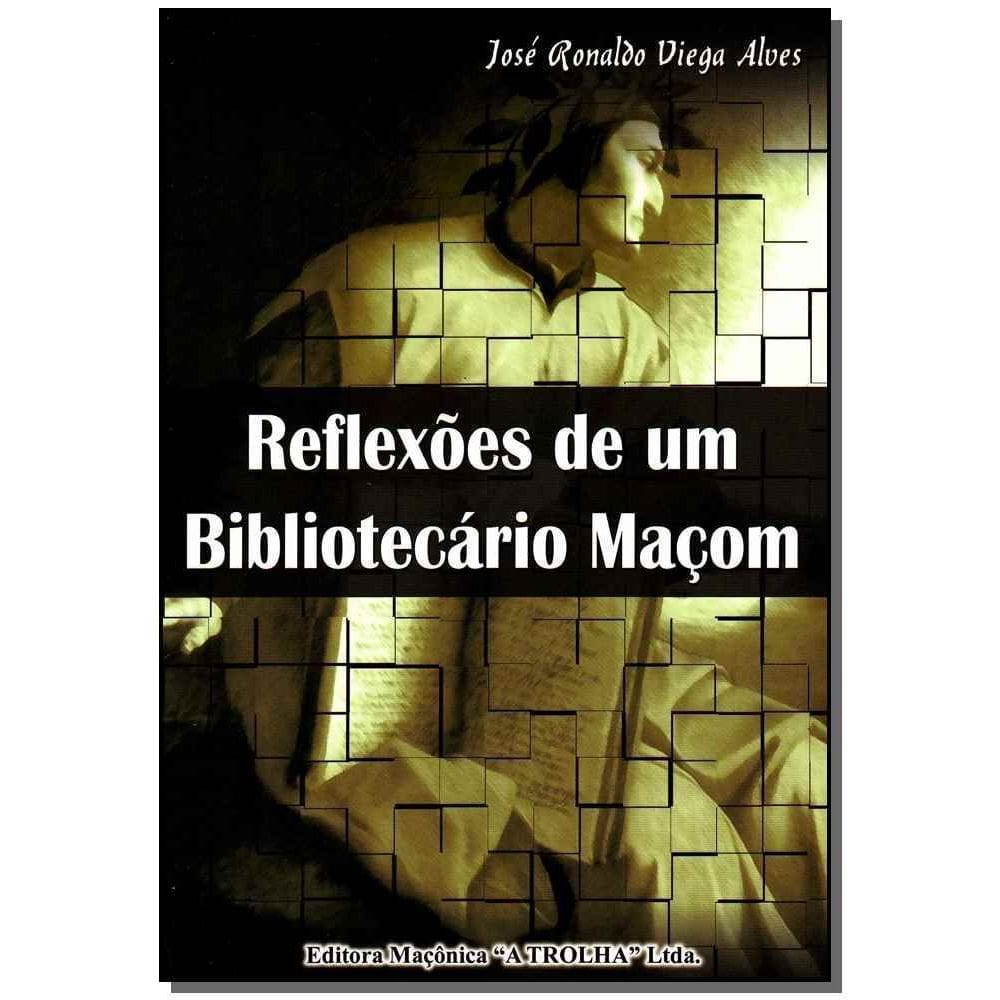 Reflexões de um Bibliotecário Maçom