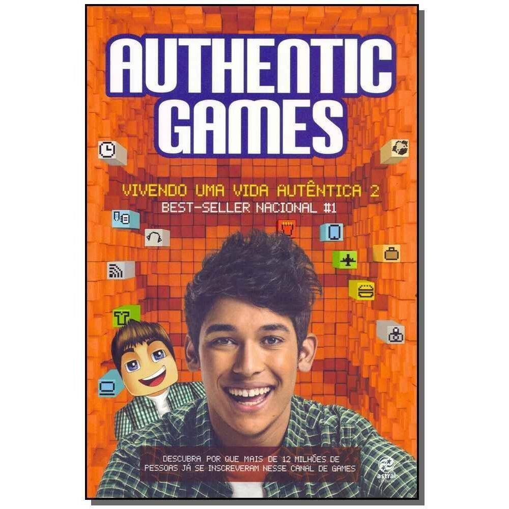 AuthenticGames: Vivendo Uma Vida Autêntica - Vol.02