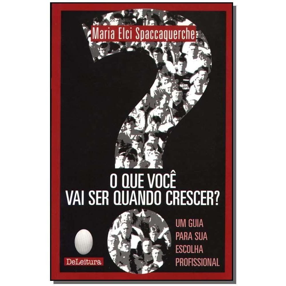 Que Você Vai Ser Quando Crescer?