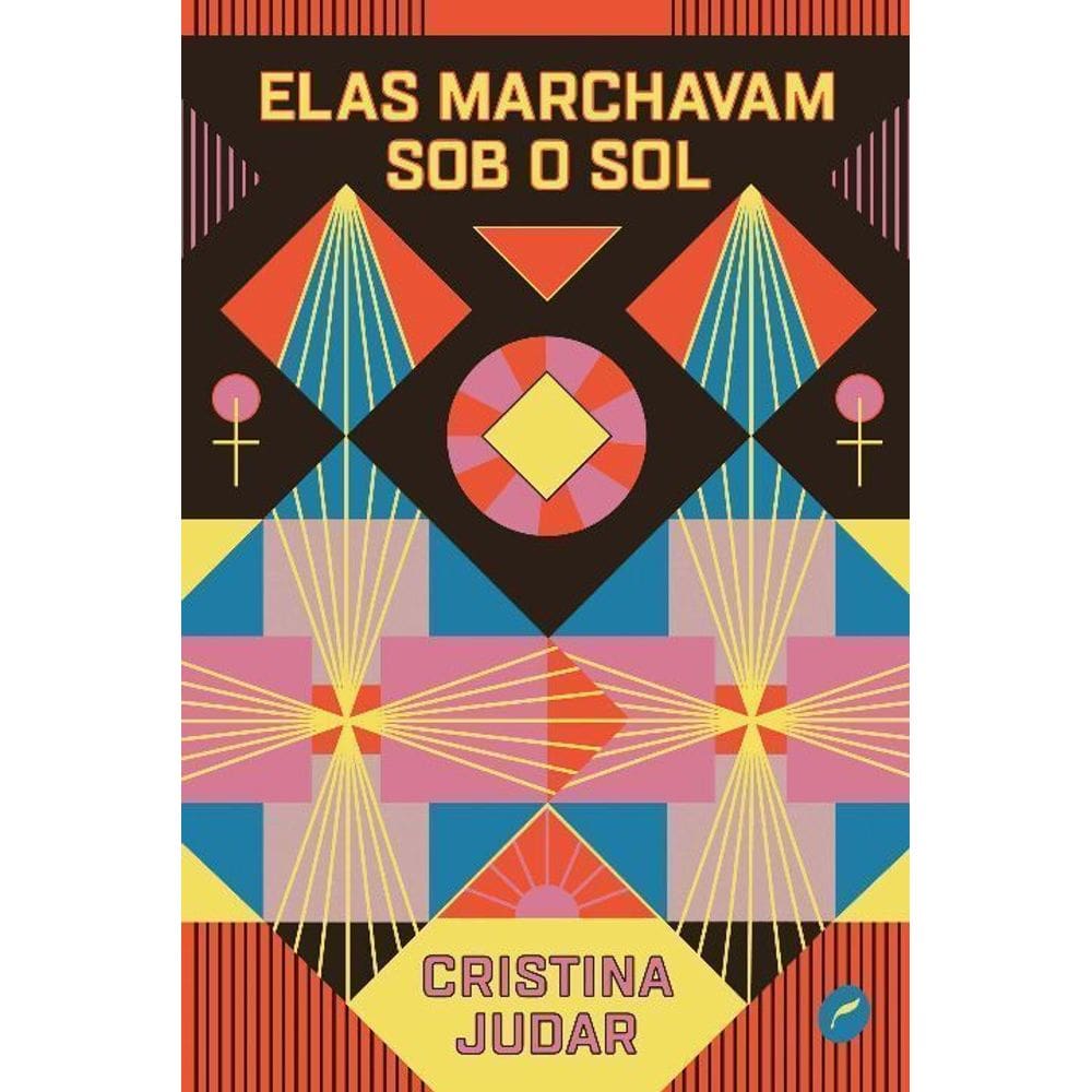 Elas Marchavam Sob o Sol