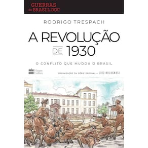 A Revolução de 1930 - (Harpercollins)