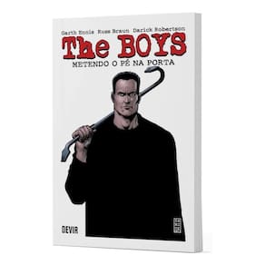 The Boys volume 12: Metendo o pé na porta