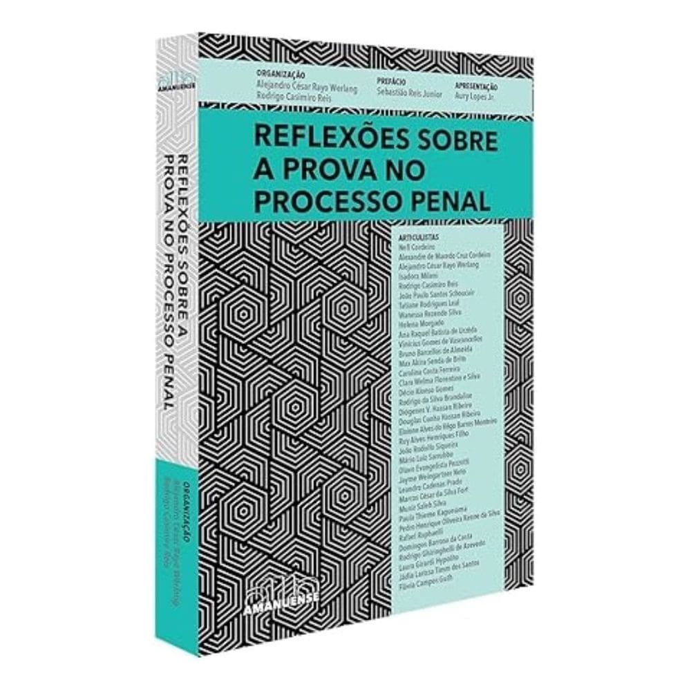 Reflexões Sobre a Prova No Processo Penal