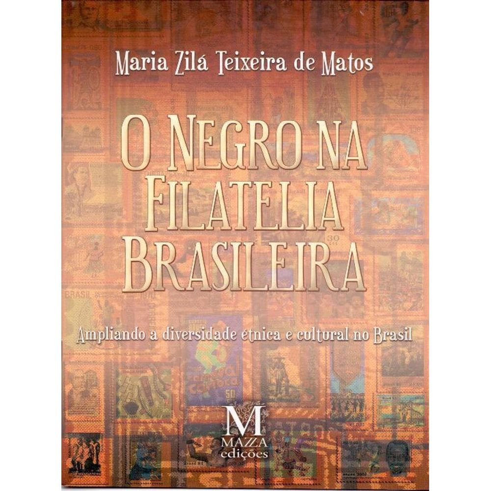 O Negro Na Filatelia Brasileira