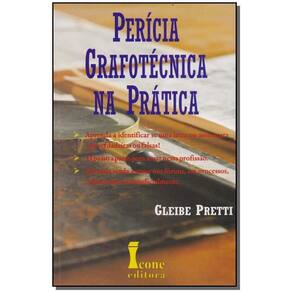 Perícia Grafotécnica na Prática