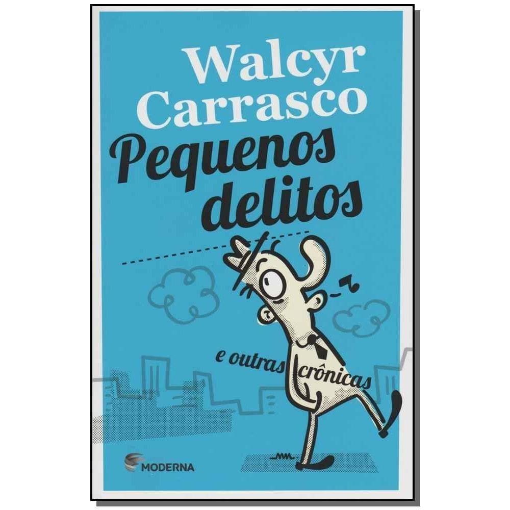 Pequenos Delitos e Outras Cronicas