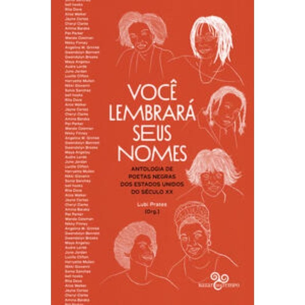 Você Lembrará Seus Nomes - Antologia De Poetas Negras Dos Estados Unidos Do Século Xx
