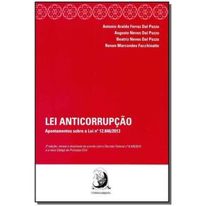 Lei Anticorrupcao-apont. S/lei N.12.846/13-02ed/15