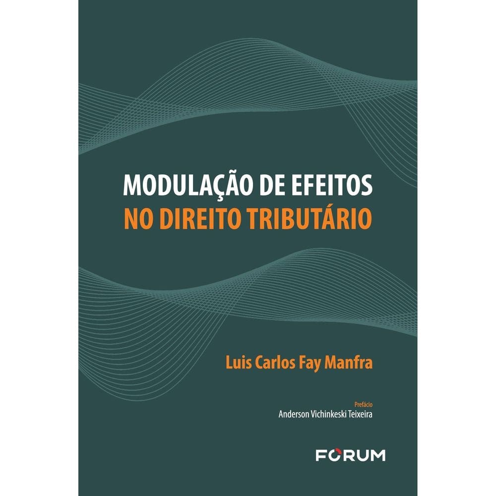 Modulação de Efeitos no Direito Tributário