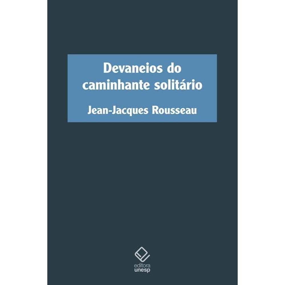 Devaneios Do Caminhante Solitário