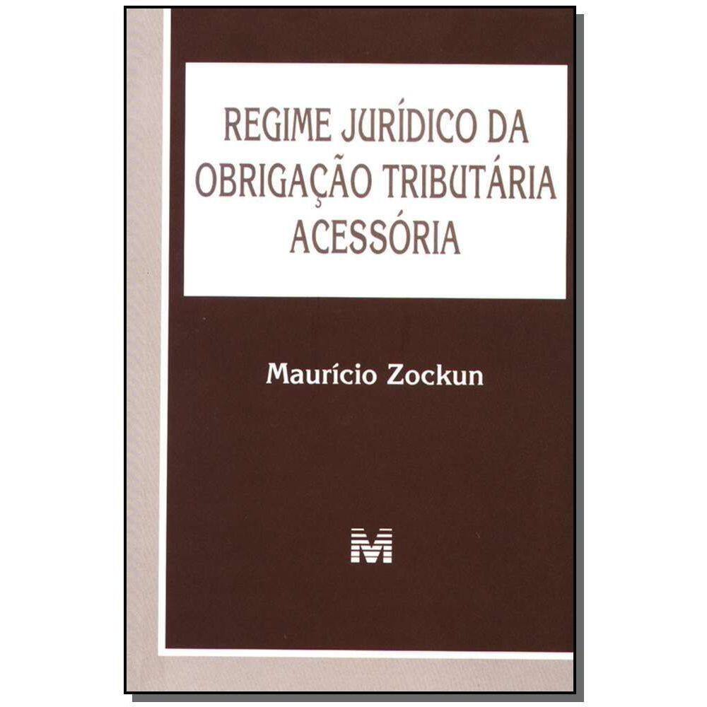 Regime Jurídico Da Obrigação Tributária Acessória 1 Ed./2004