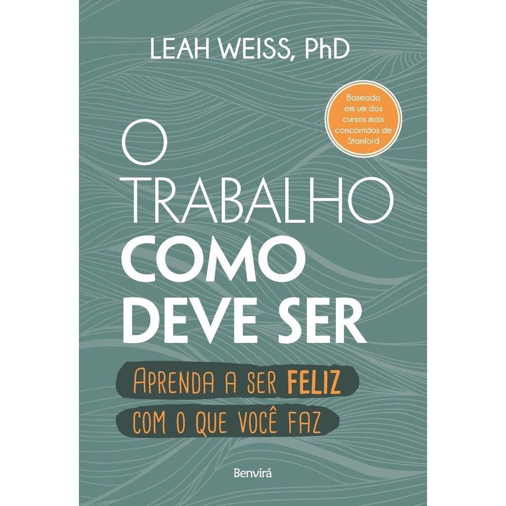 O Trabalho Como Deve Ser