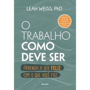 O Trabalho Como Deve Ser