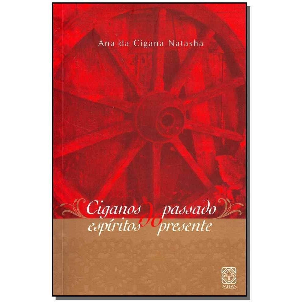 Ciganos Do Passado, Espiritos Do Presente