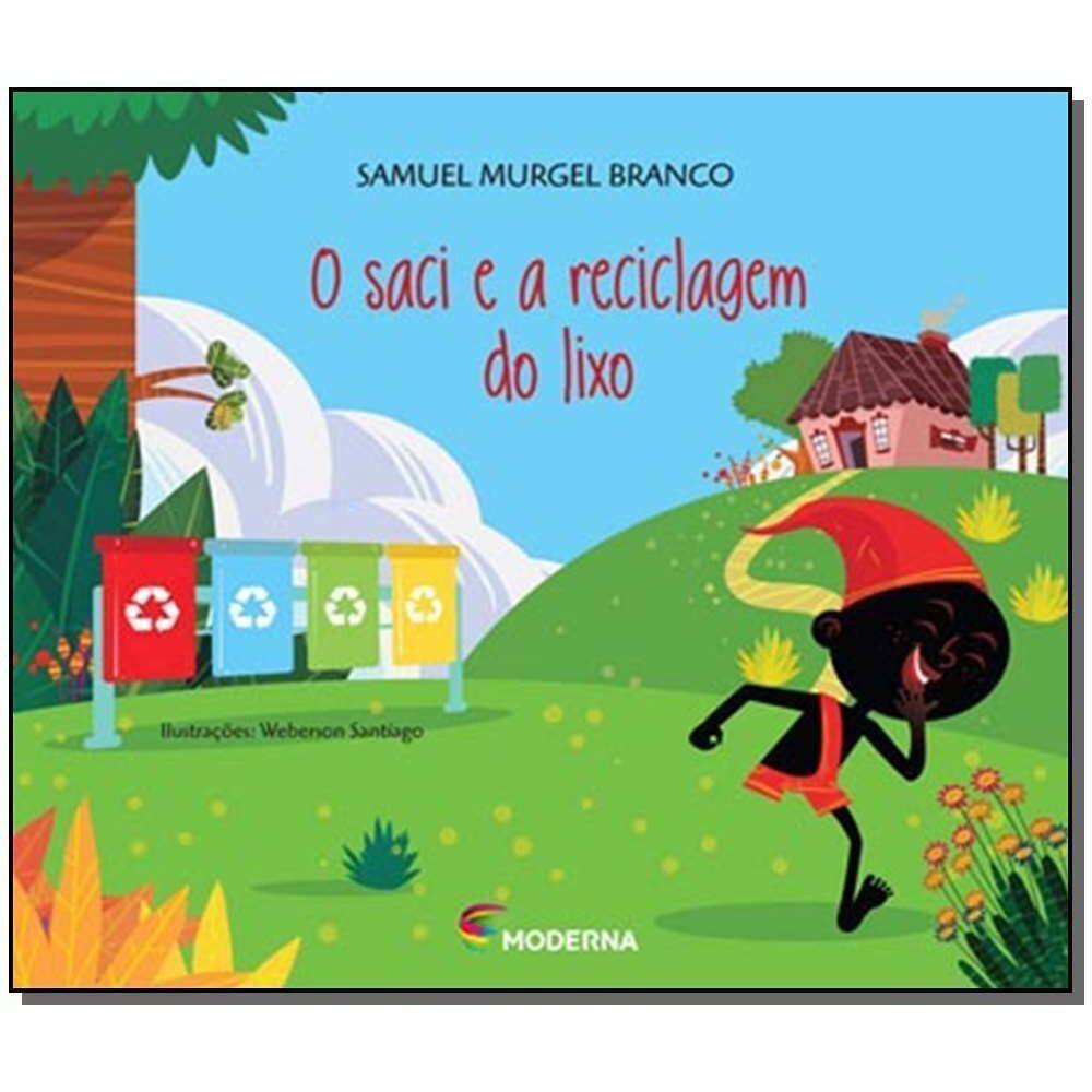 Saci e a Reciclagem do Lixo