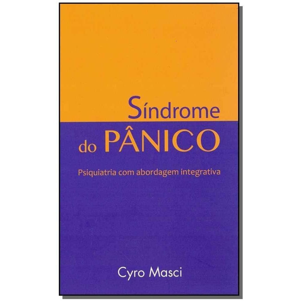 Síndrome do Pânico - Psiquiatria Com Abordagem Interativa