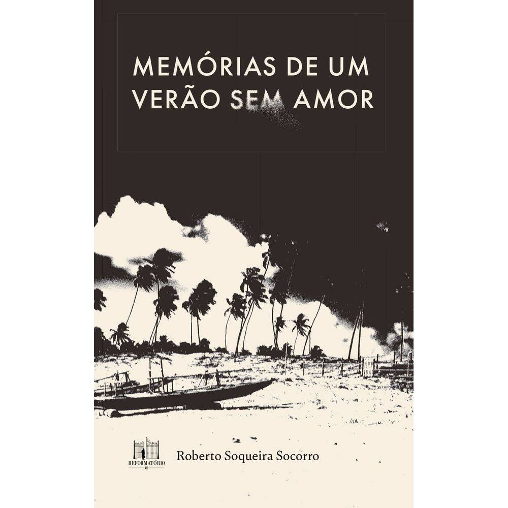 Memórias De Verão Sem Amor