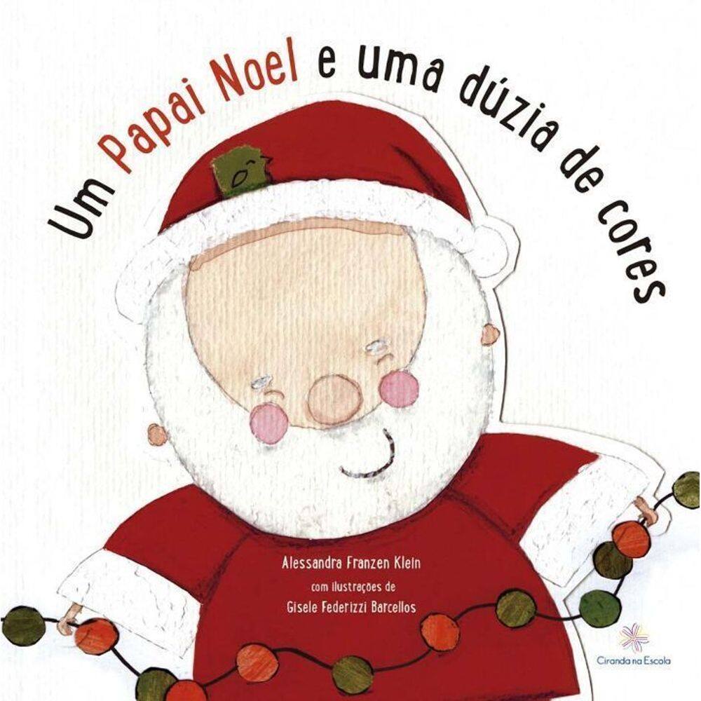 Um Papai Noel e Uma Dúzia De Cores
