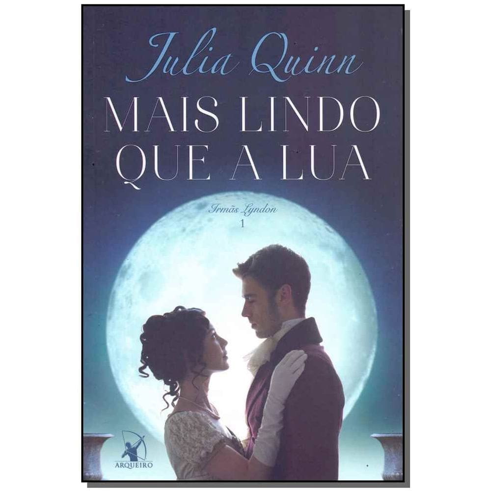 Mais Lindo Que a Lua - (Irmãs Lyndon - Livro 1)