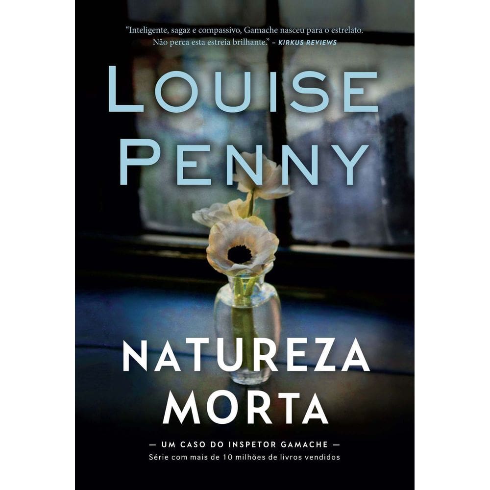 Natureza-Morta (Inspetor Gamache - Livro 1)