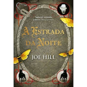 a Estrada Da Noite – Edição Luxo