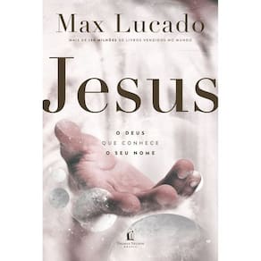 Jesus - O Deus que Conhece o Seu Nome