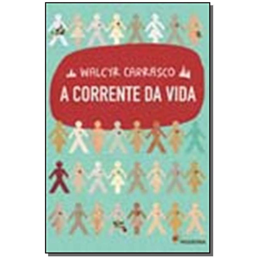 Corrente da Vida, A