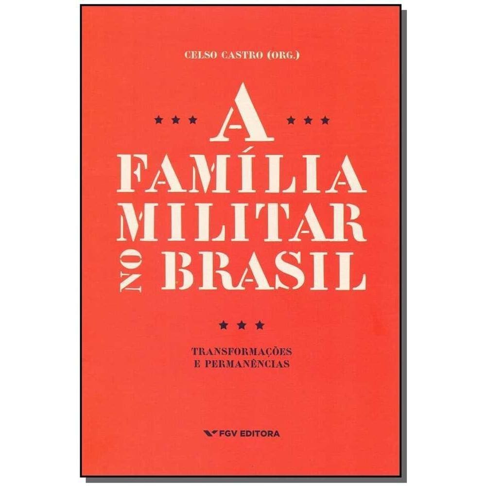 Família Militar no Brasil, A