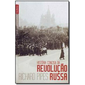 História Concisa Da Revolução Russa (Edição De Bolso)