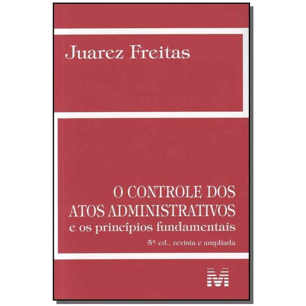 Controle dos Atos Administrativos, o - 05 Ed. - 2013