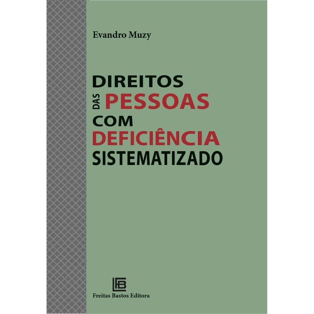 Direito Das Pessoas Com Deficiência Sistematizado - 01Ed/22